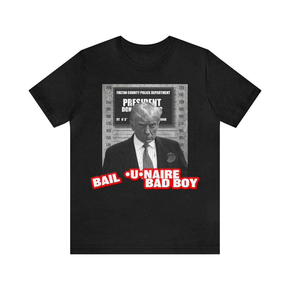 BAIL•U•NAIRE BAD BOY (Red Label)