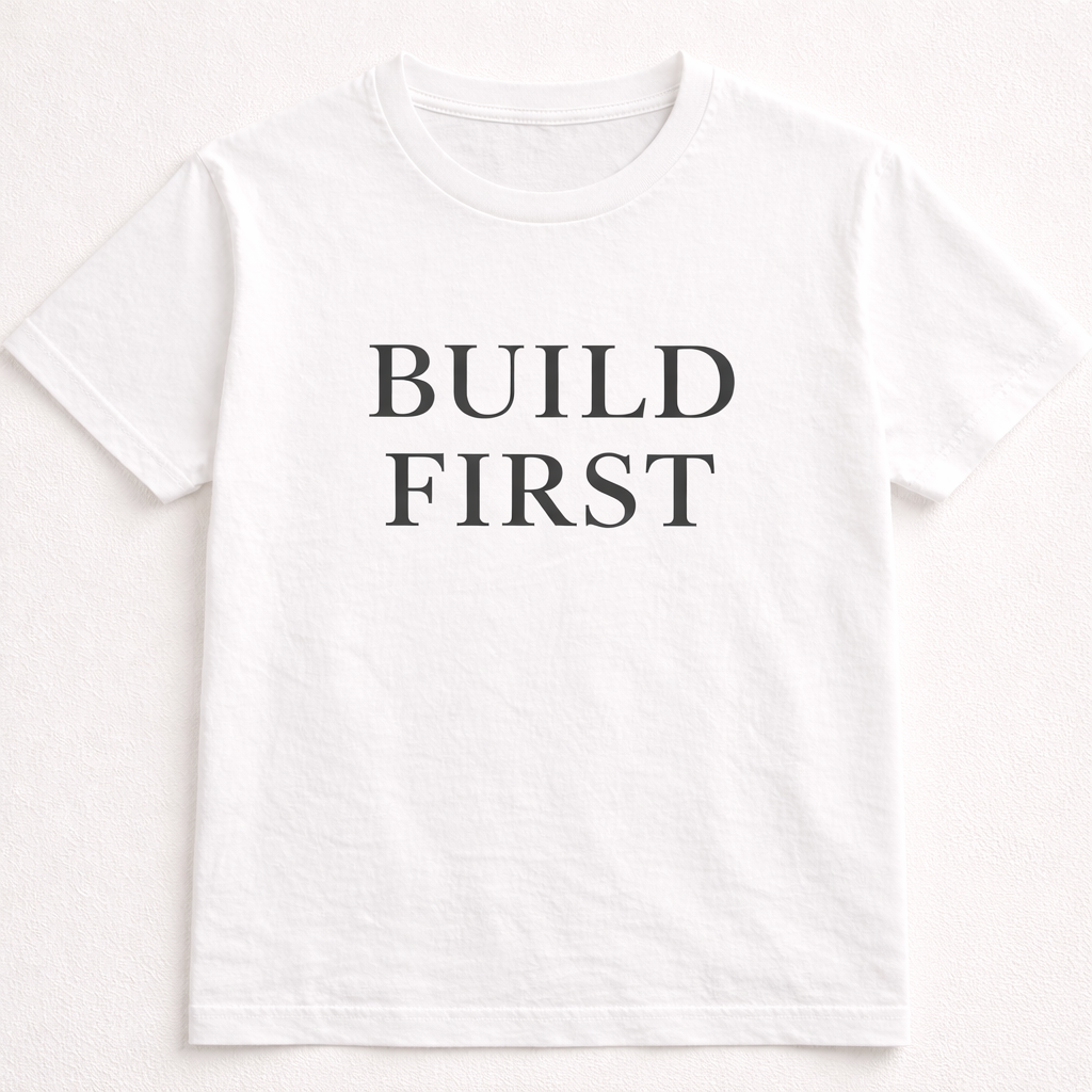 Build First